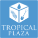 Tropical Plaza